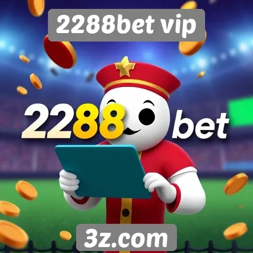 Promoções e bônus oferecidos pelo 2288bet vip
